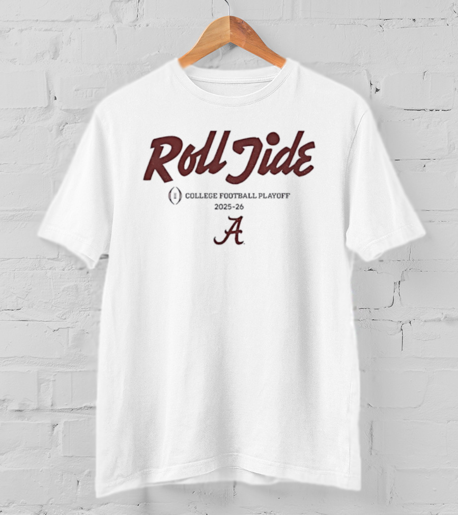Roll Tide Alabama Crimson College Football Playoff 2025-2026 A T-Shirt