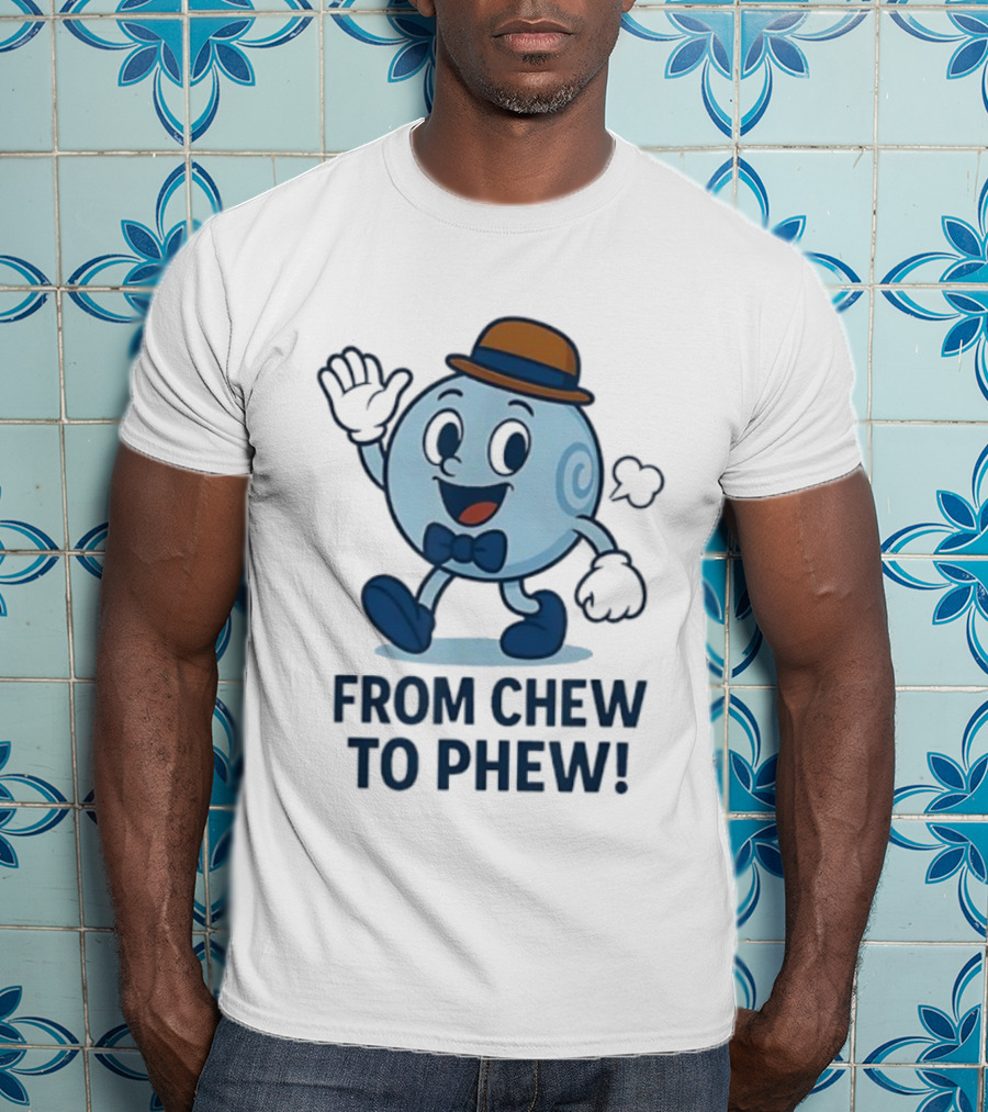 From Chew To Phew Science Mascot With Hat Bowtie And Shoes T-Shirt