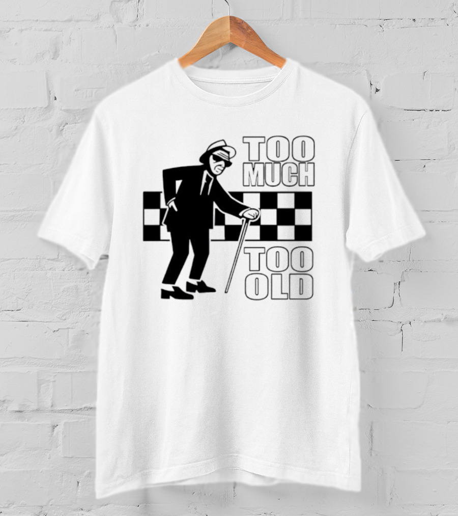 Too Much Too Old Ska Mod Rude Boy Checkerboard T-Shirt