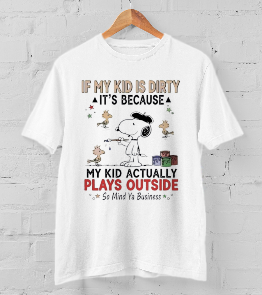 Snoopy Woodstock My Kid Plays Outside Mind Ya Business T-Shirt