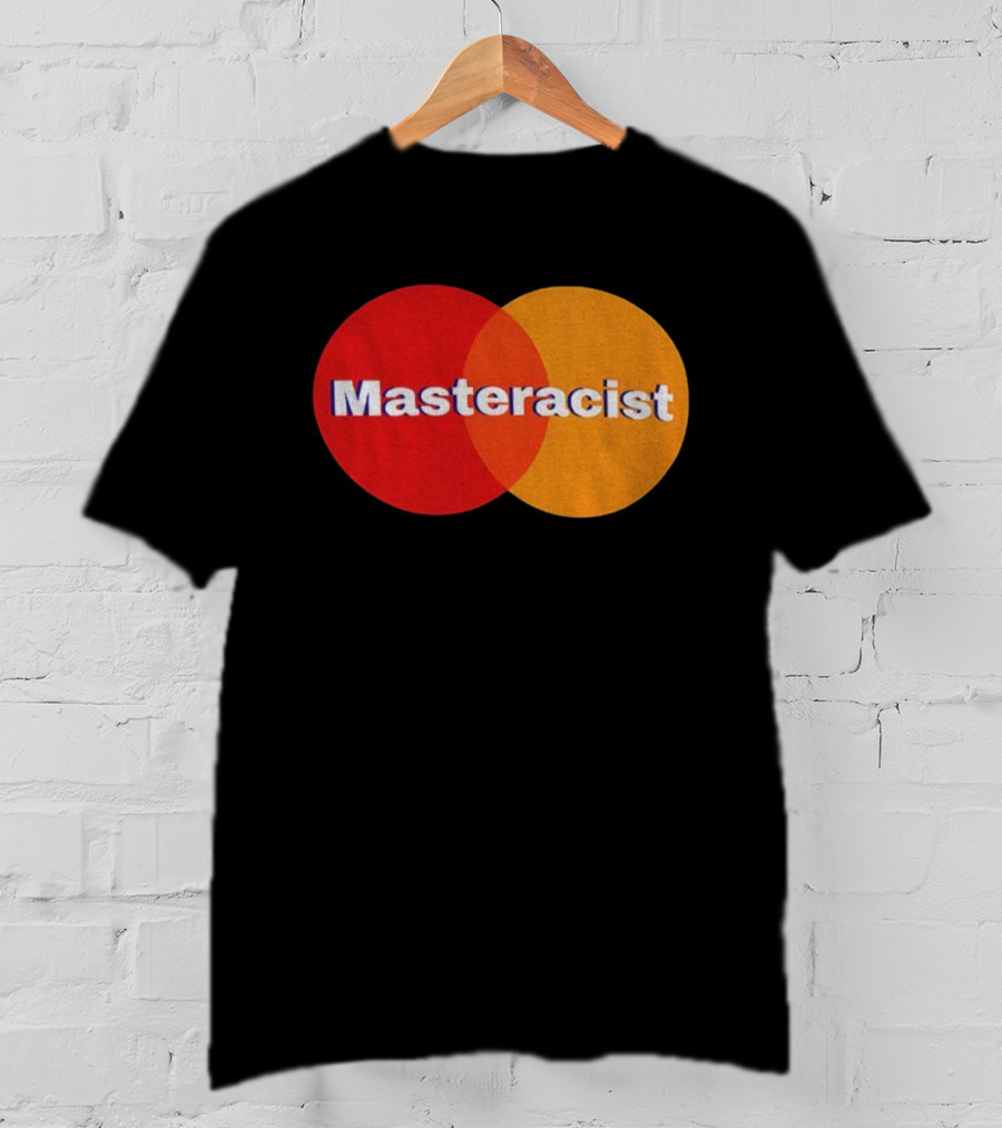 Masterracist Mastercard Parody Iconic Red Orange Overlapping Circles T-Shirt
