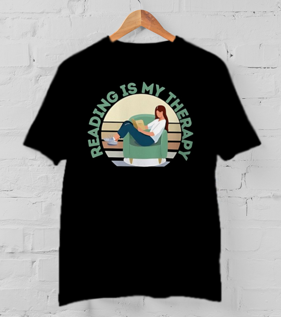 Reading Is My Therapy Relaxing Girl With Book T-Shirt