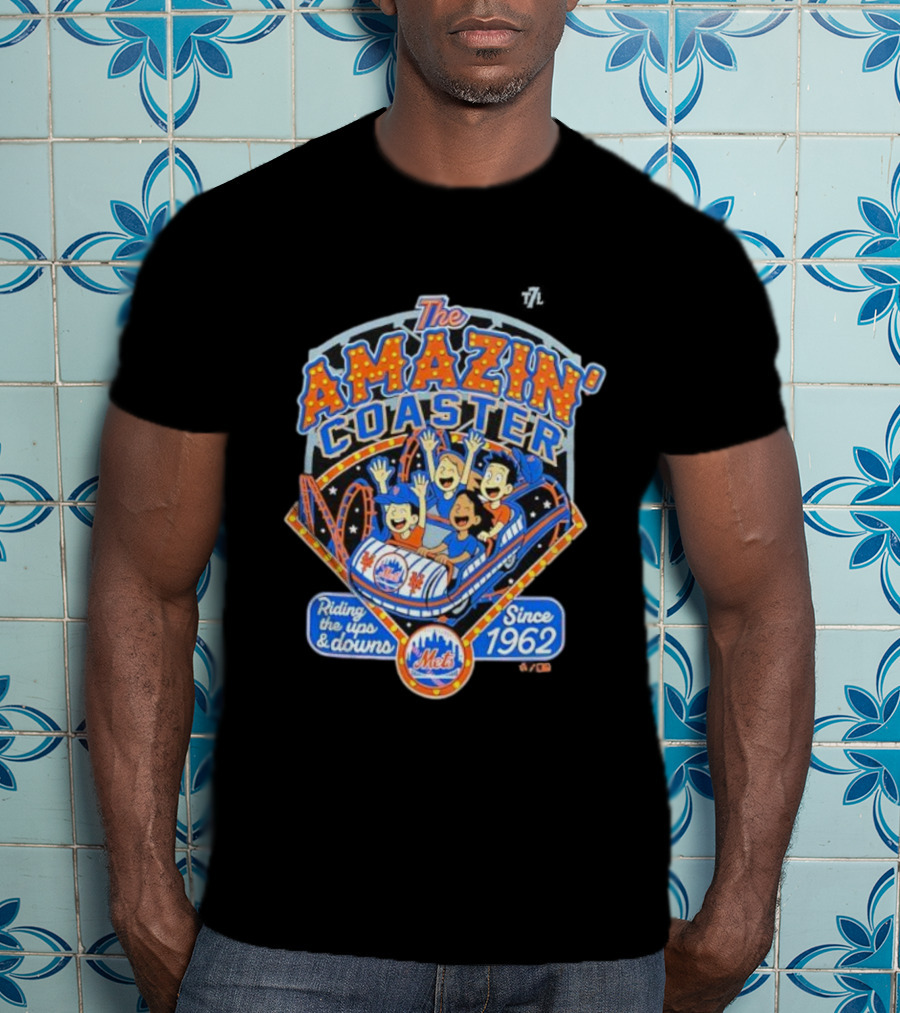 The Amazin' NY Mets Riding The Ups And Downs Since 1962 T-Shirt
