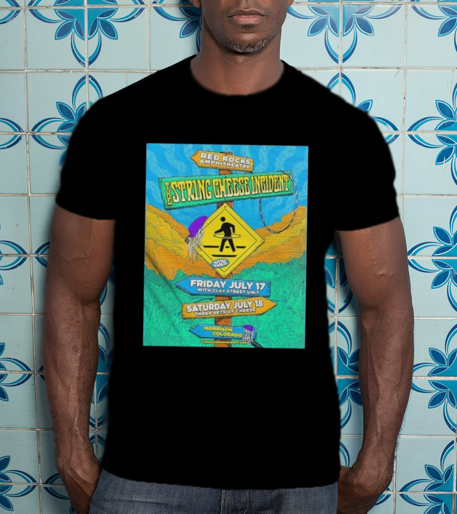 Red Rocks Amphitheatre String Cheese Incident July 17-18 2026 Morrison Colorado With Clay Street Unit T-Shirt