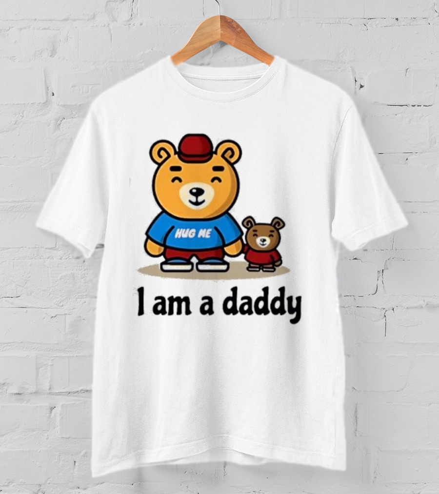 Bear Hug Me I Am A Daddy Cartoon Family Bears T-Shirt