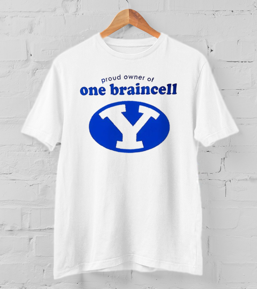 Proud Owner Of One Braincell BYU 2026 T-Shirt