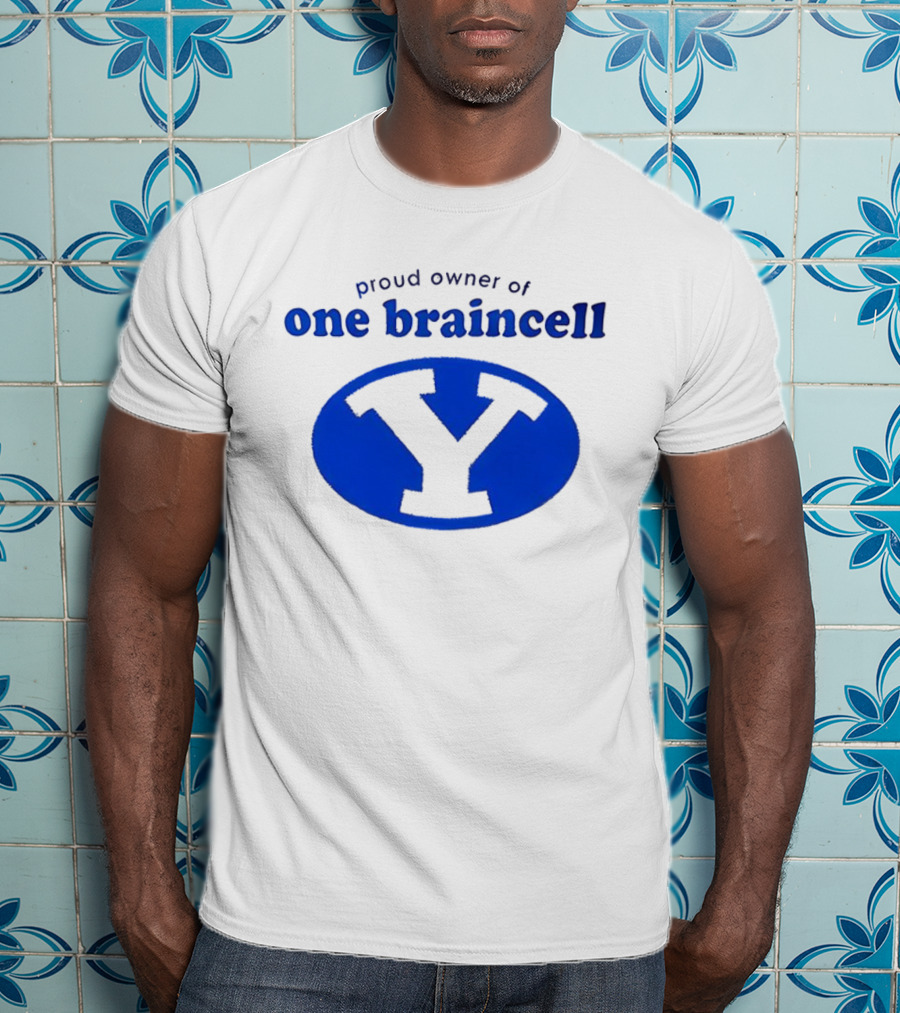 Proud Owner Of One Braincell BYU 2026 T-Shirt