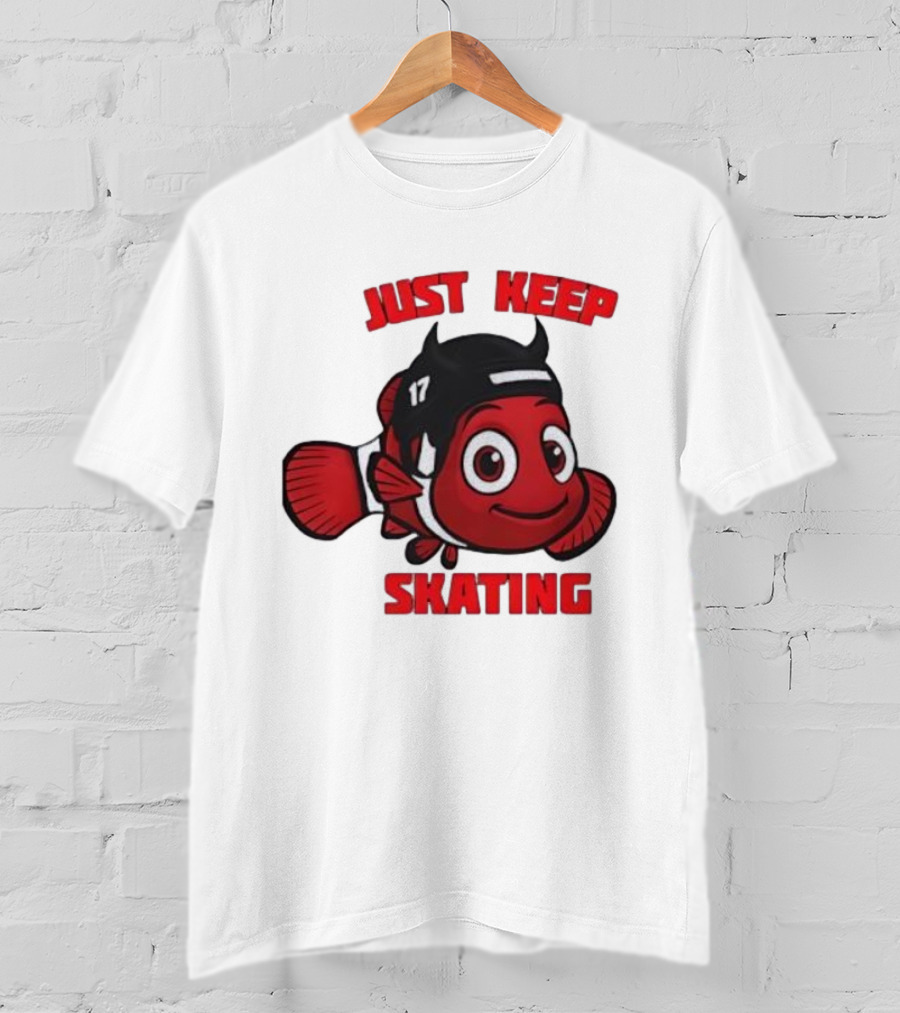 Just Keep Skating New Jersey Clownfish 17 T-Shirt