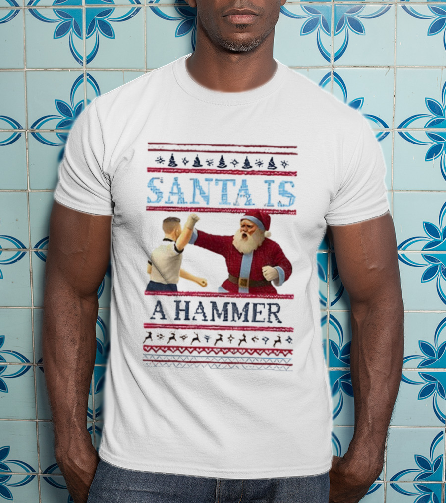 Santa Is A Hammer Christmas Funny Boxing Holiday T-Shirt