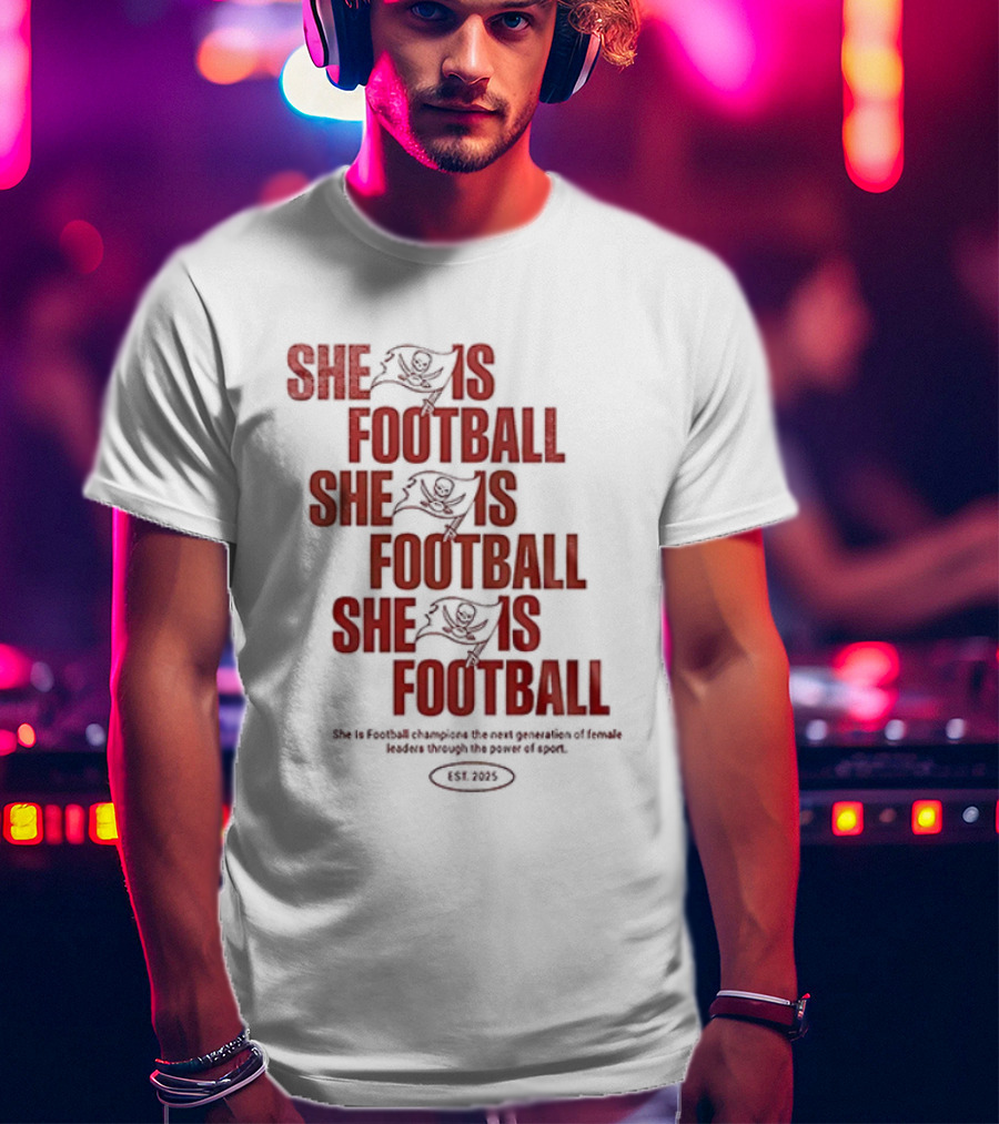 Tampa Bay Buccaneers She Is Football Repeating Text T-Shirt