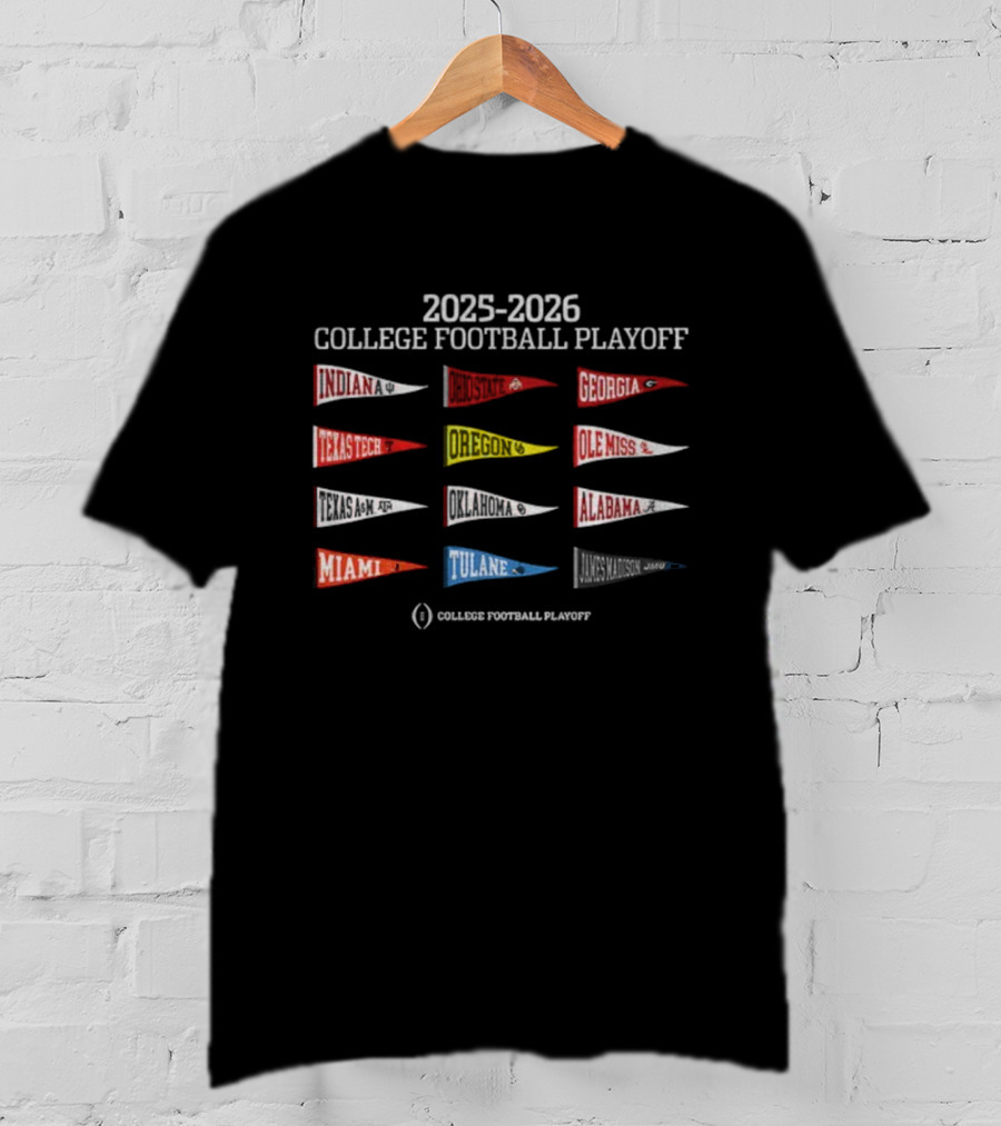 2025-2026 College Football Playoff 12 Team Pennant Indiana Texas Tech Georgia Ole Miss Miami Tulane Alabama Ohio State T-Shirt