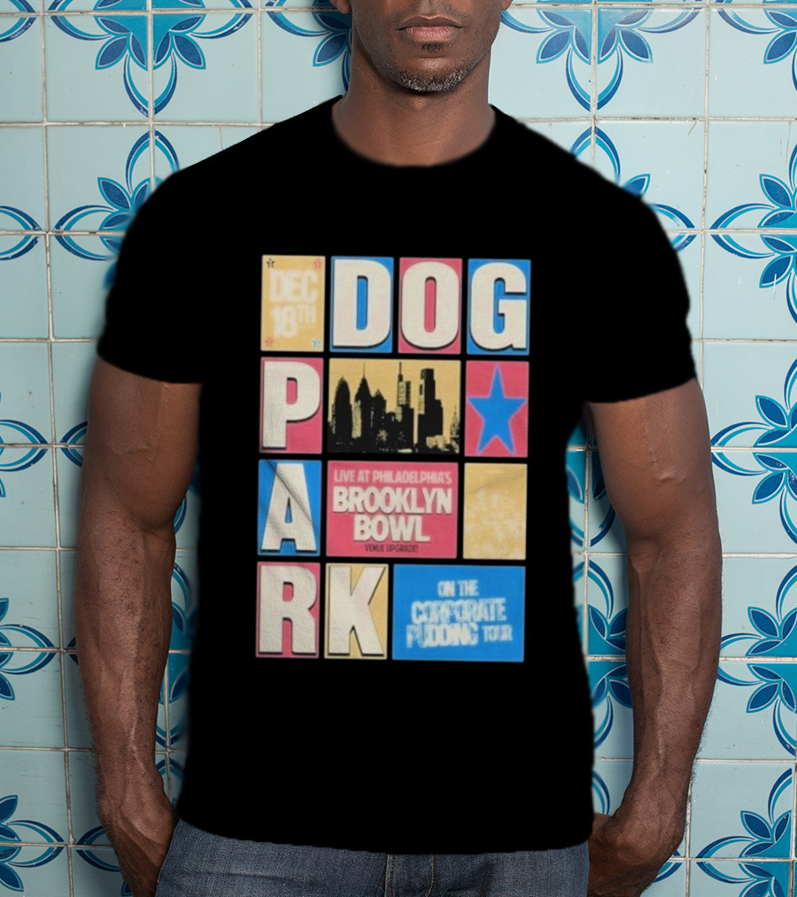 December 18th Dog Park Live Philadelphia's Brooklyn Bowl Venue Upgraded T-Shirt