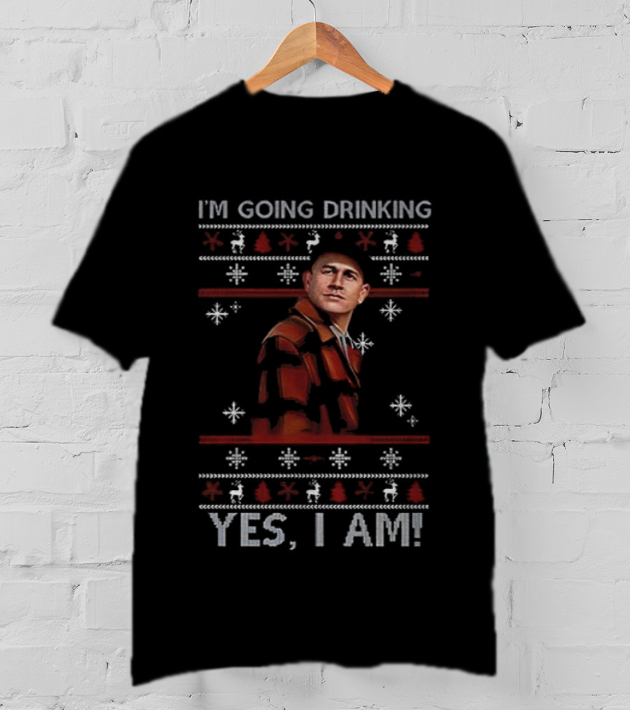 I'm Going Drinking Yes I Am Funny Christmas Ed Gein Snowflakes Ugly Sweater Style T-Shirt
