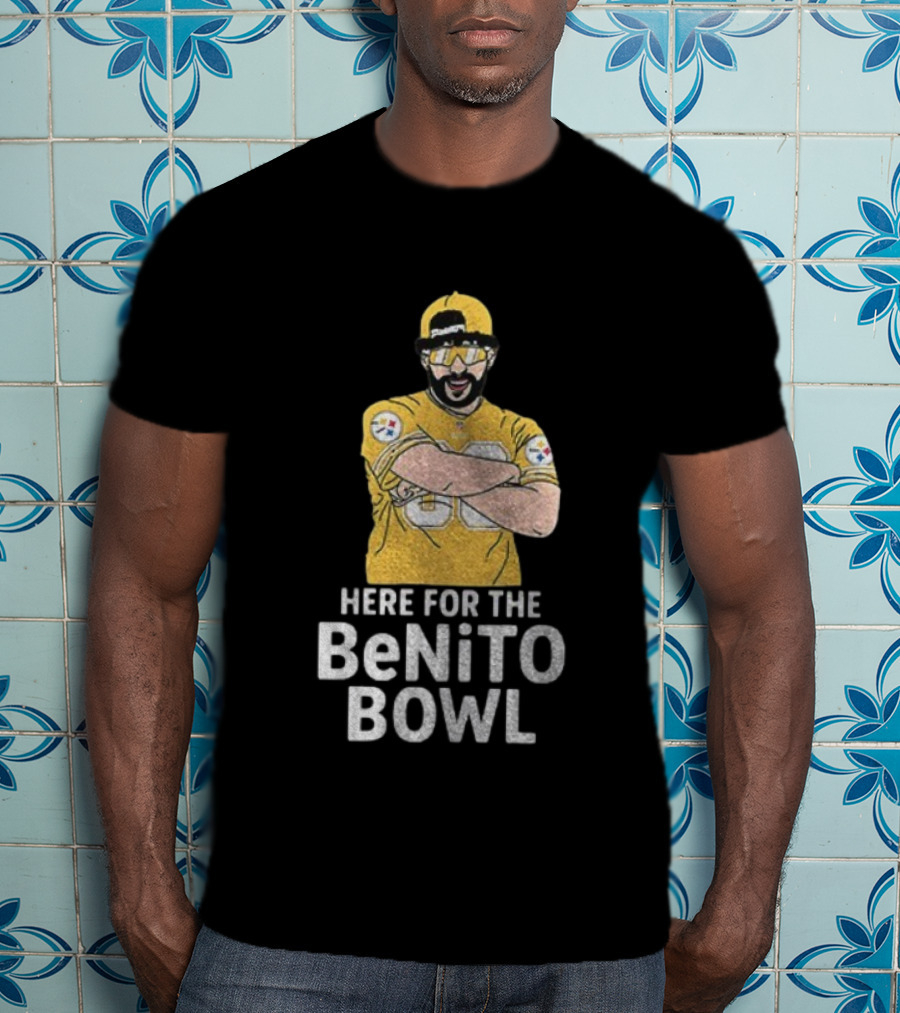 Pittsburgh Steelers Here For The Benito Bowl Super Bowl Halftime T-Shirt