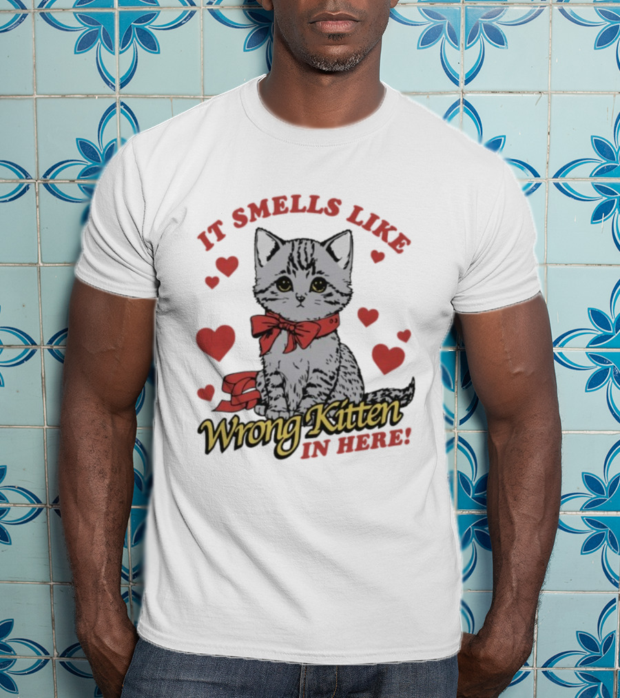Smells Like Wrong Kitten Cute Cat Bow Hearts T-Shirt