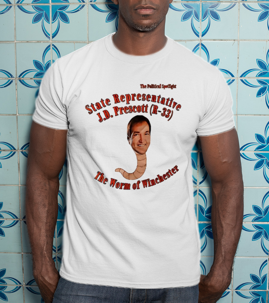 State Representative J.D. Prescott R-33 The Worm Of Winchester T-Shirt