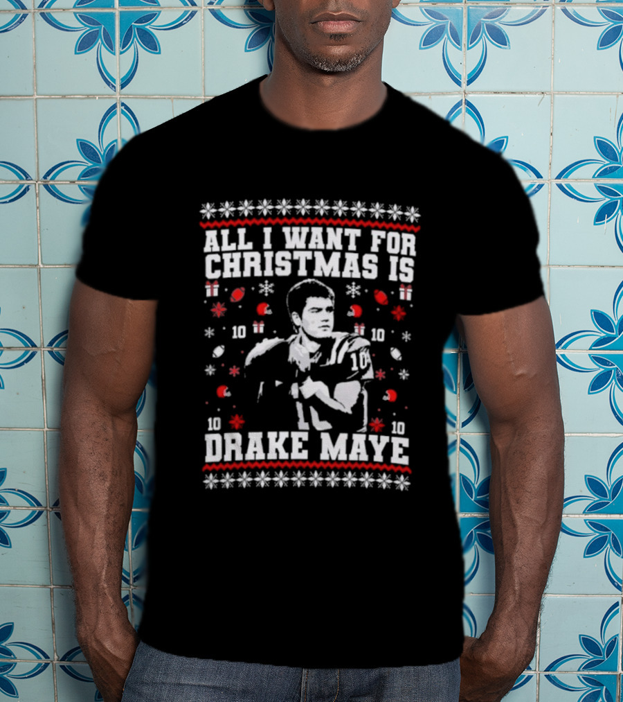 All I Want For Christmas Is Drake Maye Football Festive Holiday Sweater Snowflake Star 10 Football Player T-Shirt