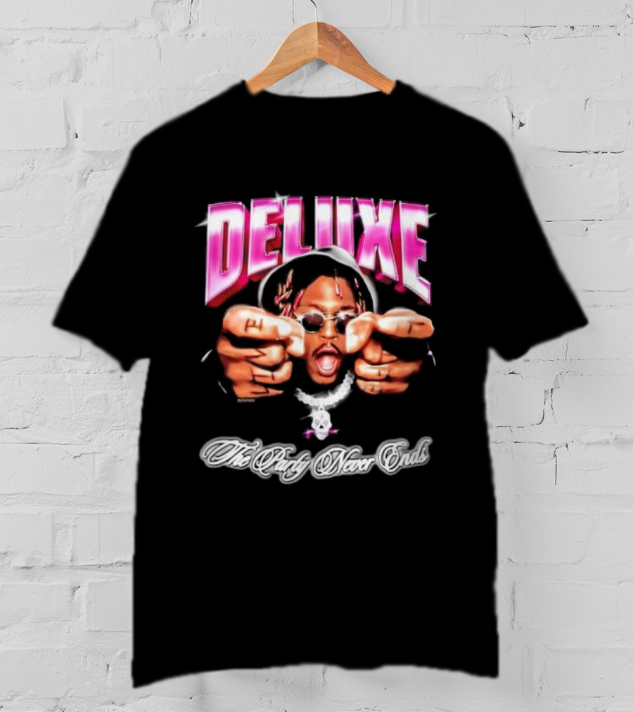 DELUXE The Party Never Ends T-Shirt