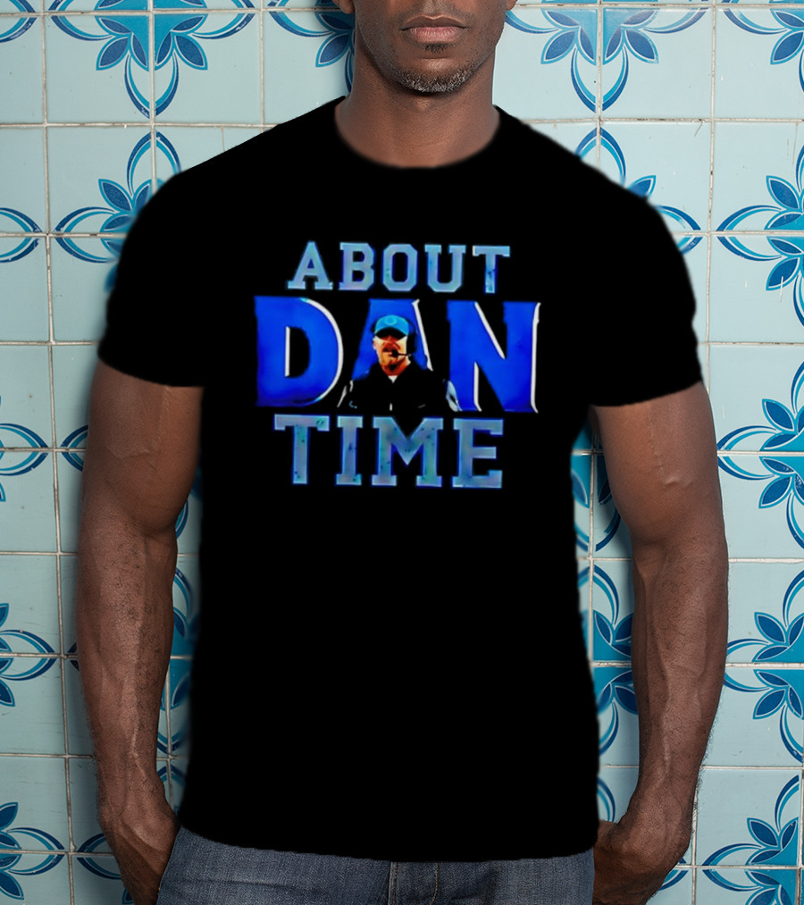 Detroit Lions Dan Campbell About Dan Time T-Shirt
