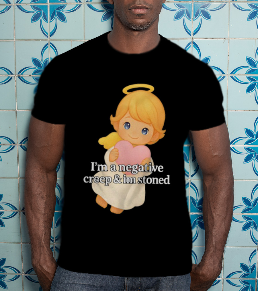 I'm A Negative Creep And I'm Stoned Angel Heart T-Shirt