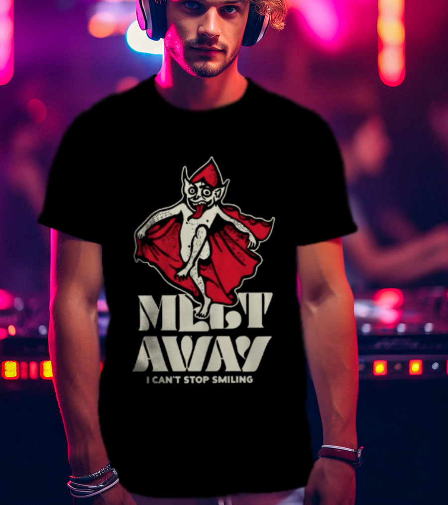 Melt Away I Can't Stop Smiling Elf Wearing Red Cape T-Shirt