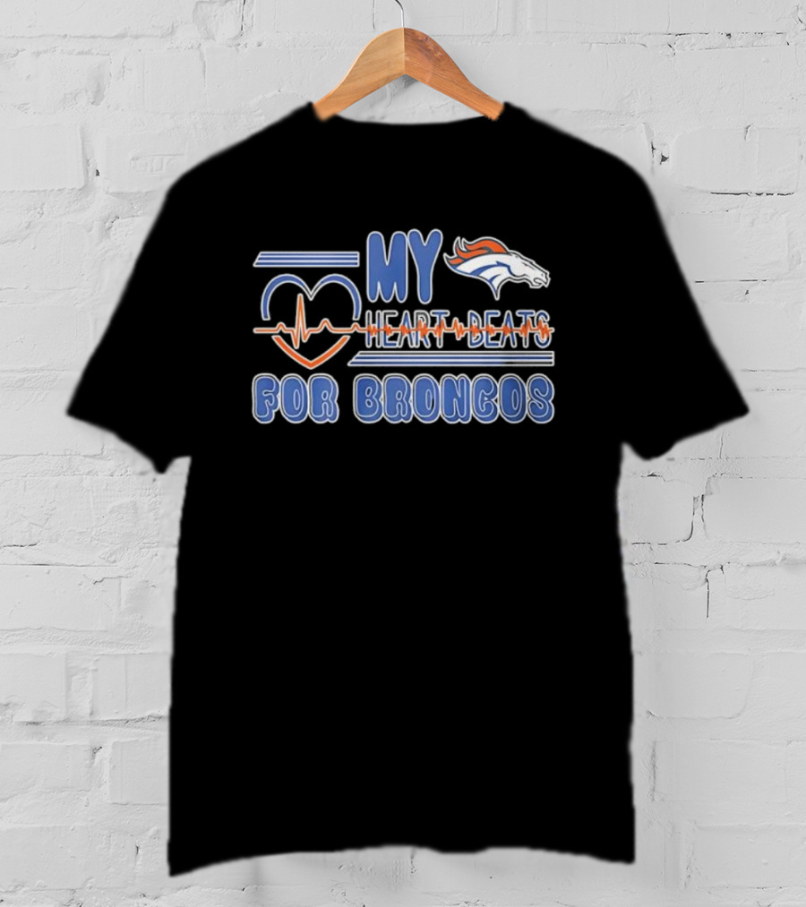 My Heart Beats For Broncos T-Shirt