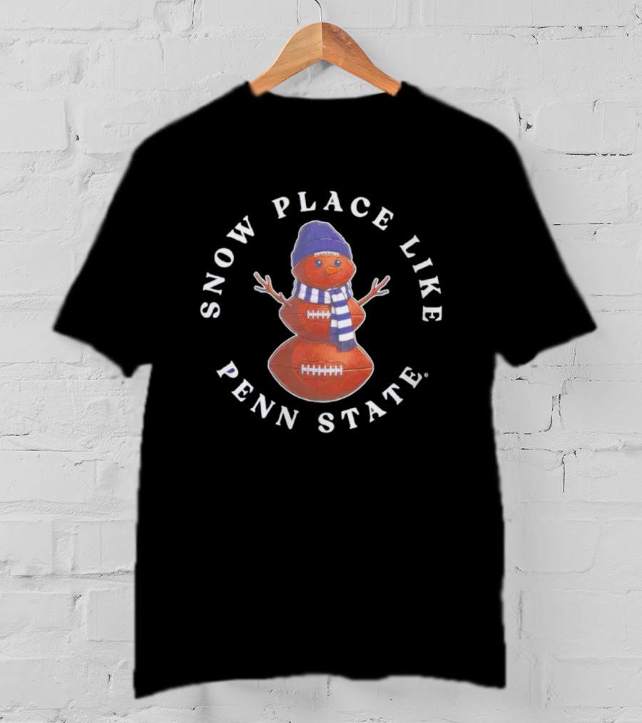 Snow Place Like Penn State Football Snowman T-Shirt