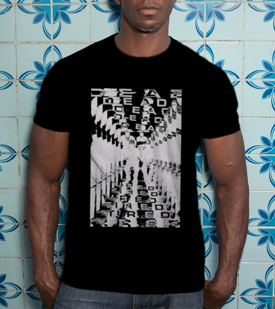Discover Eternal Vision With The Dead Tired Effect T-Shirt