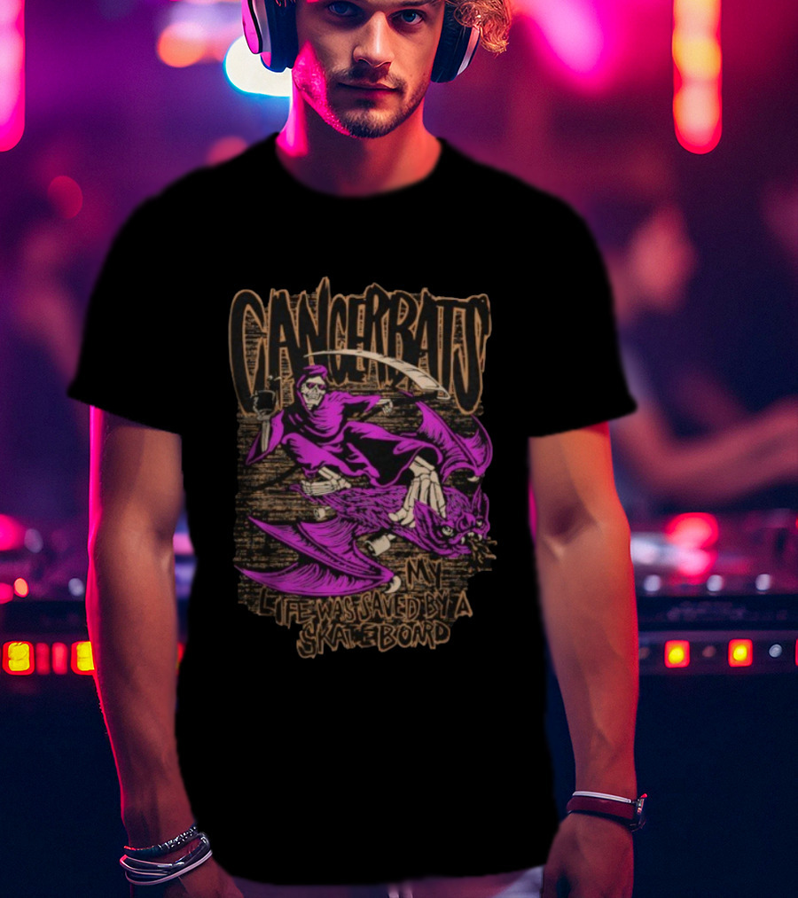 Cancer Bats My Life Was Saved By A Skateboard Skate Bat T-Shirt