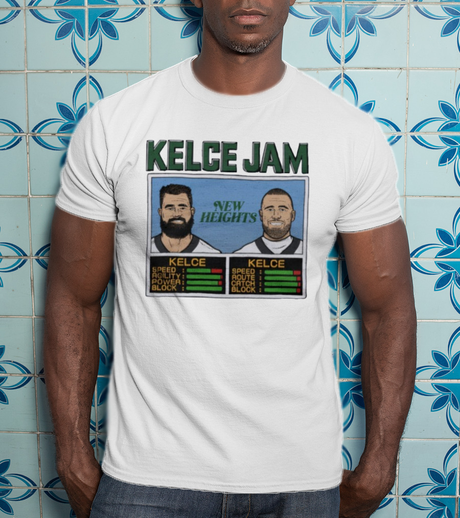 Kelce Jam New Heights Speed Agility Power Route Catch Block T-Shirt