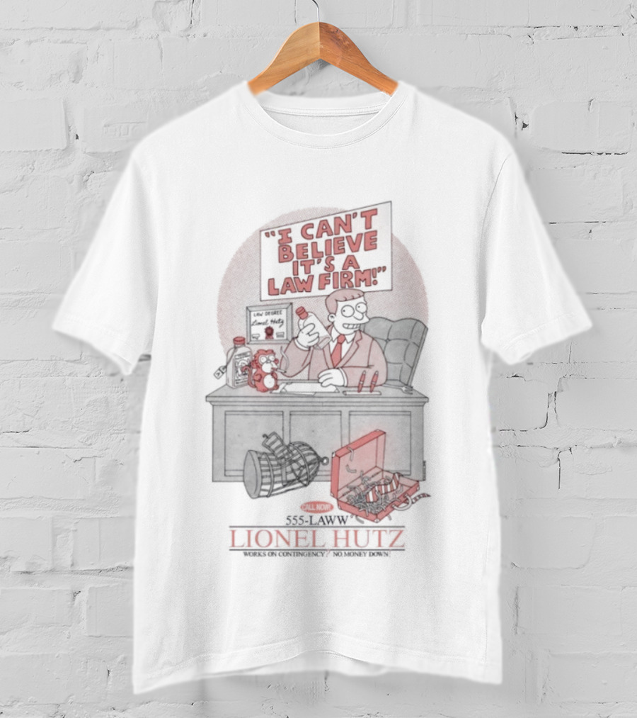 Lionel Hutz I Can’t Believe It’s A Law Firm The Simpsons T-Shirt