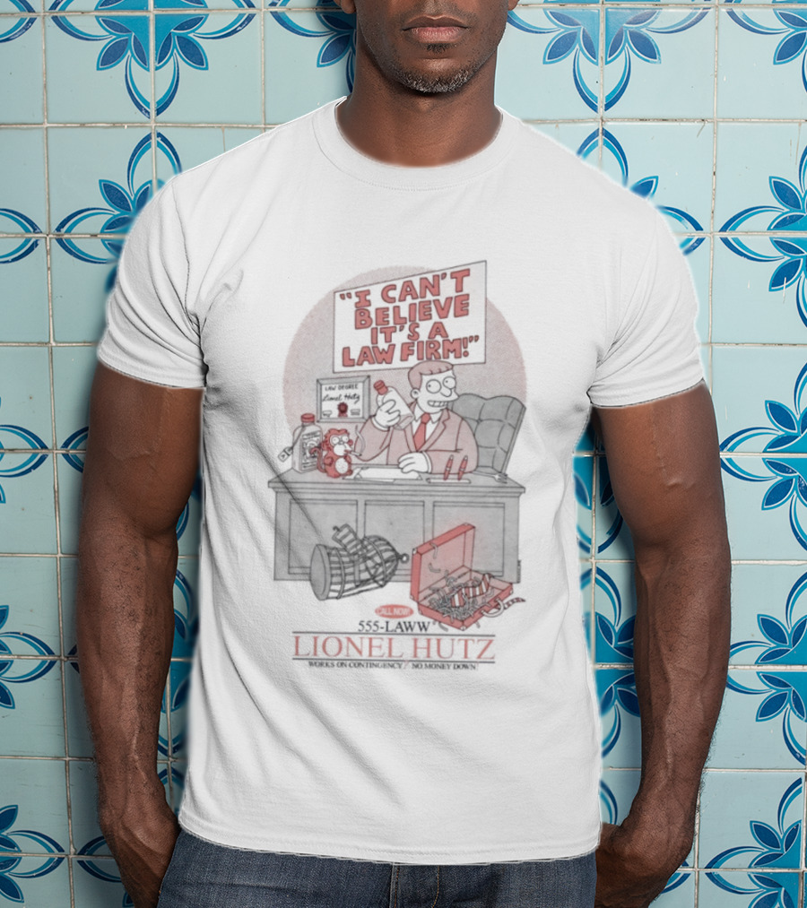 Lionel Hutz I Can’t Believe It’s A Law Firm The Simpsons T-Shirt
