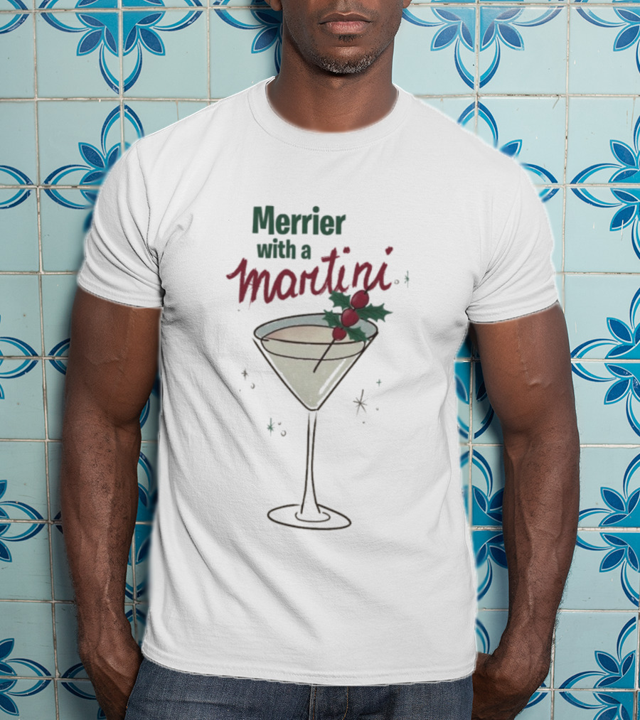 Merrier With A Martini Christmas Cocktail Holiday Theme T-Shirt