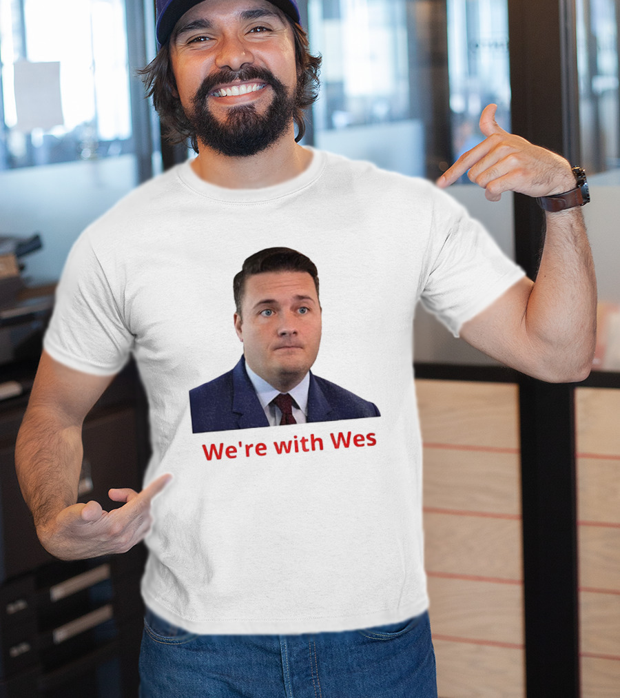 We're With Wes Streeting T-Shirt