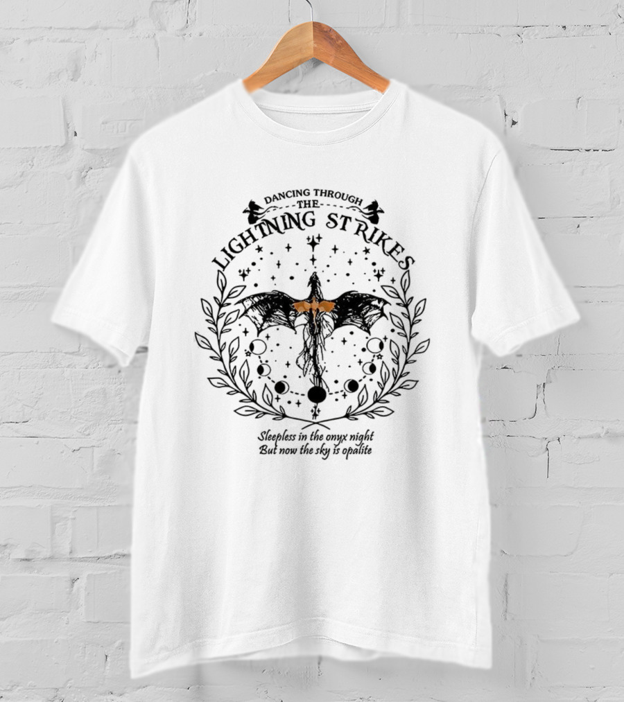 Dancing Through The Lightning Strikes Sleepless In The Onyx Night T-Shirt