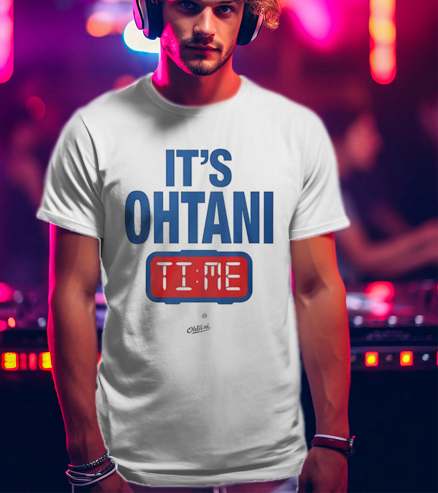 IT'S OHTANI TIME Los Angeles Dodgers Shohei Ohtani T-Shirt