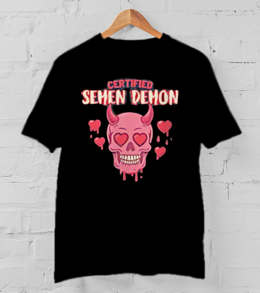 Certified Semen Demon Pink Skull With Heart Eyes And Horns T-Shirt