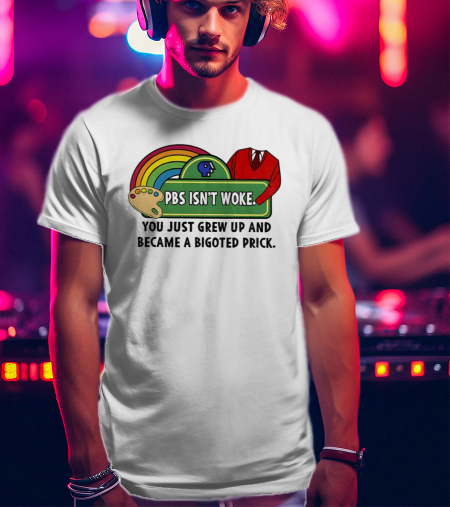 PBS Isn’t Woke Palette Rainbow Sweater Message T-Shirt