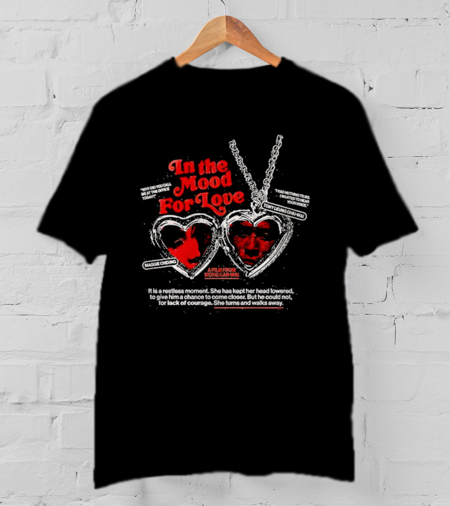In The Mood For Love Wong Kar Wai Heart Necklace Film Moment T-Shirt