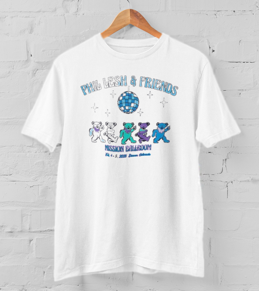 Phil Lesh And Friends Mission Ballroom Grateful Dead Bears Disco Denver 2022 T-Shirt