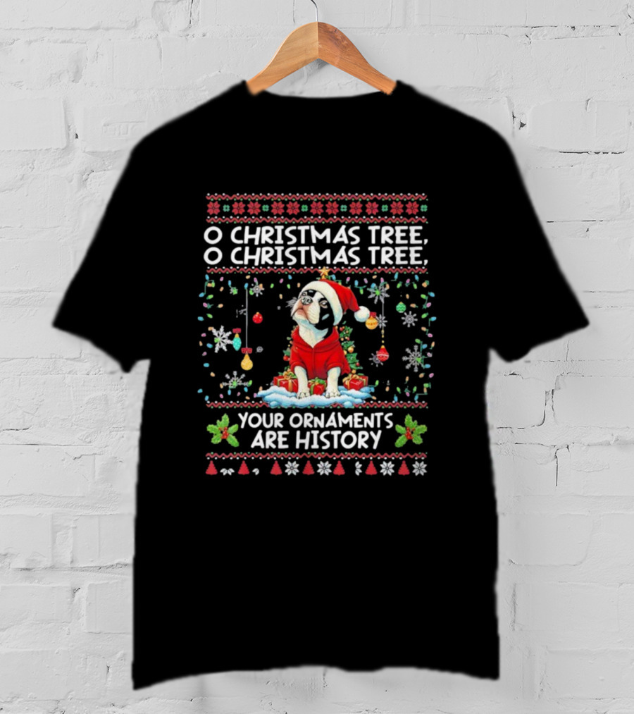Terrier Dog In Santa Hat O Christmas Tree Your Ornaments Are History T-Shirt