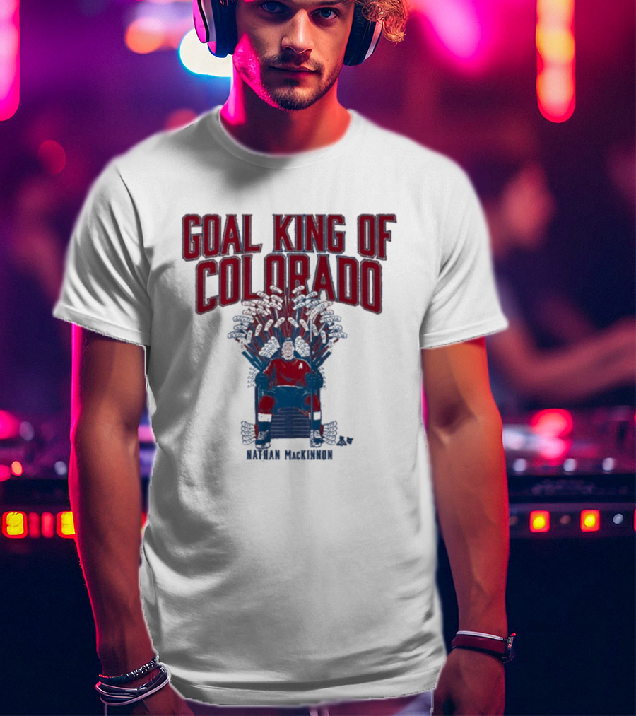 Goal King Of Colorado Nathan Mackinnon Iconic Throne T-Shirt