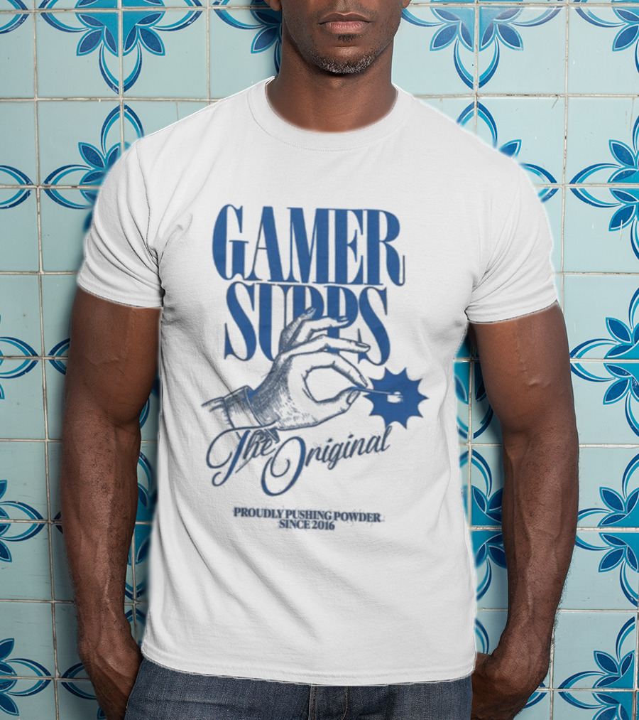 Gamer Supps The Original Proudly Pushing Powder Since 2016 Hand T-Shirt