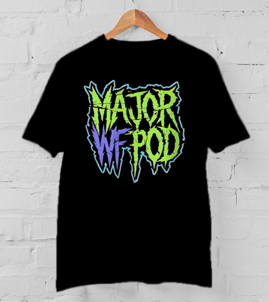 MAJOR WF POD Neon Horror Text Logo T-Shirt