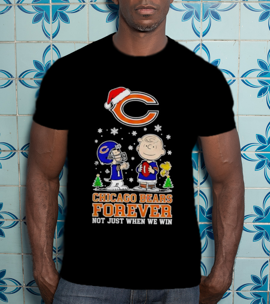 Peanuts Snoopy Chicago Bears Forever Christmas Not Just When We Win T-Shirt