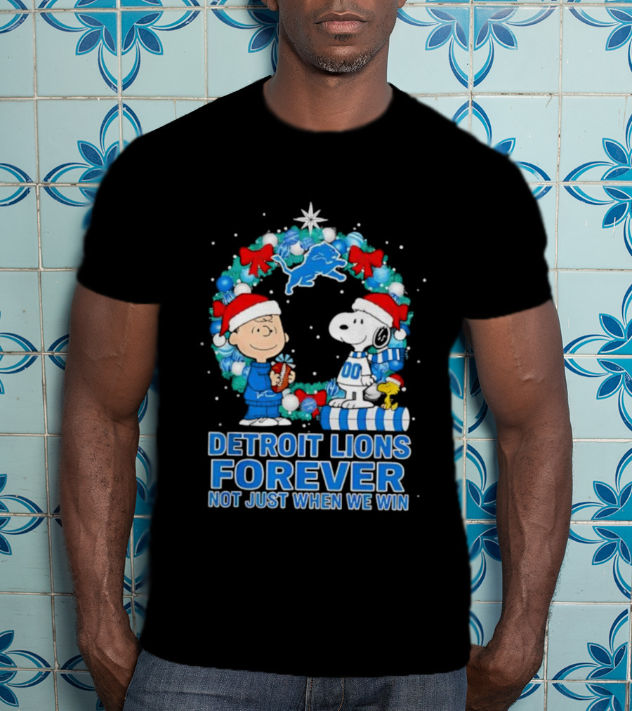 Detroit Lions Forever Snoopy Christmas Not Just When We Win T-Shirt