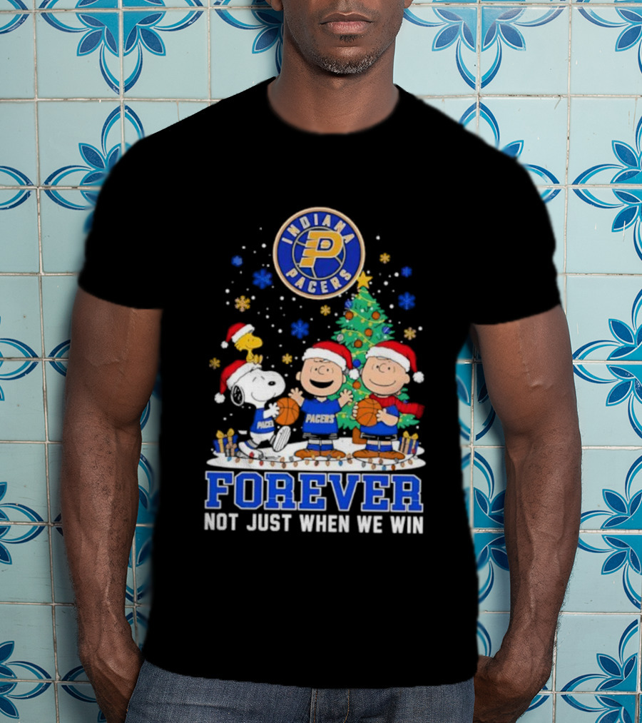 Indiana Pacers Christmas Peanuts Snoopy Forever Not Just When We Win T-Shirt