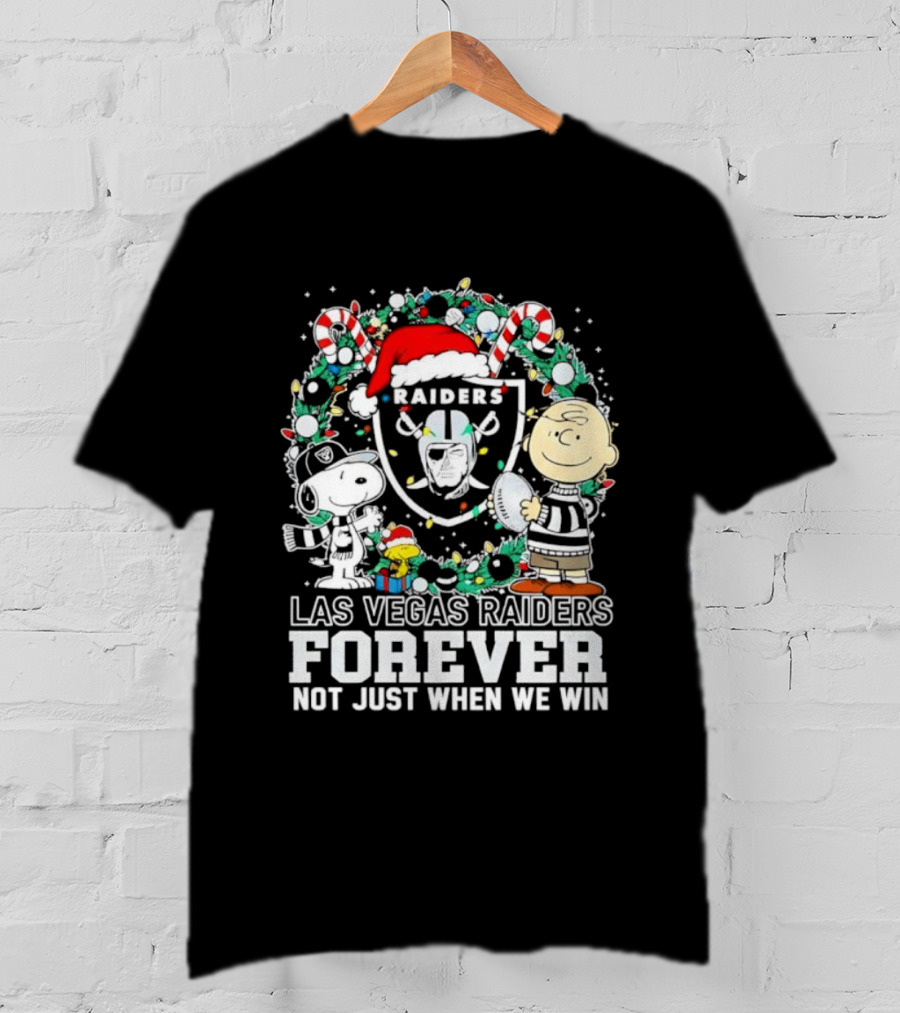 Las Vegas Raiders Forever Not Just When We Win Snoopy Christmas T-Shirt