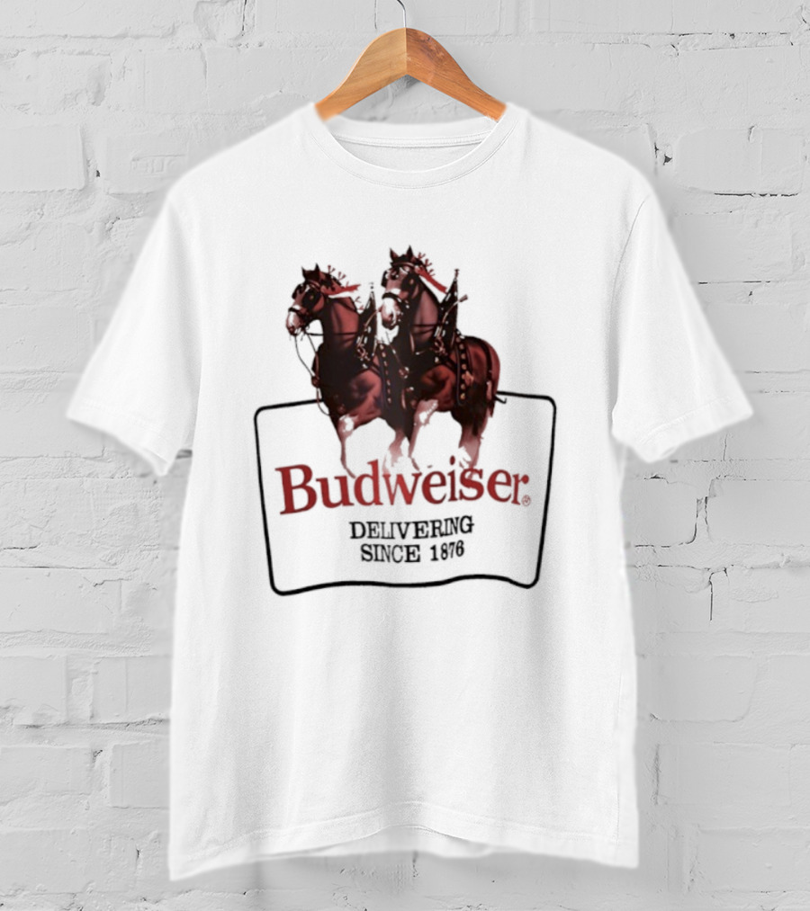 Budweiser Clydesdale Horses Delivering Since 1876 T-Shirt