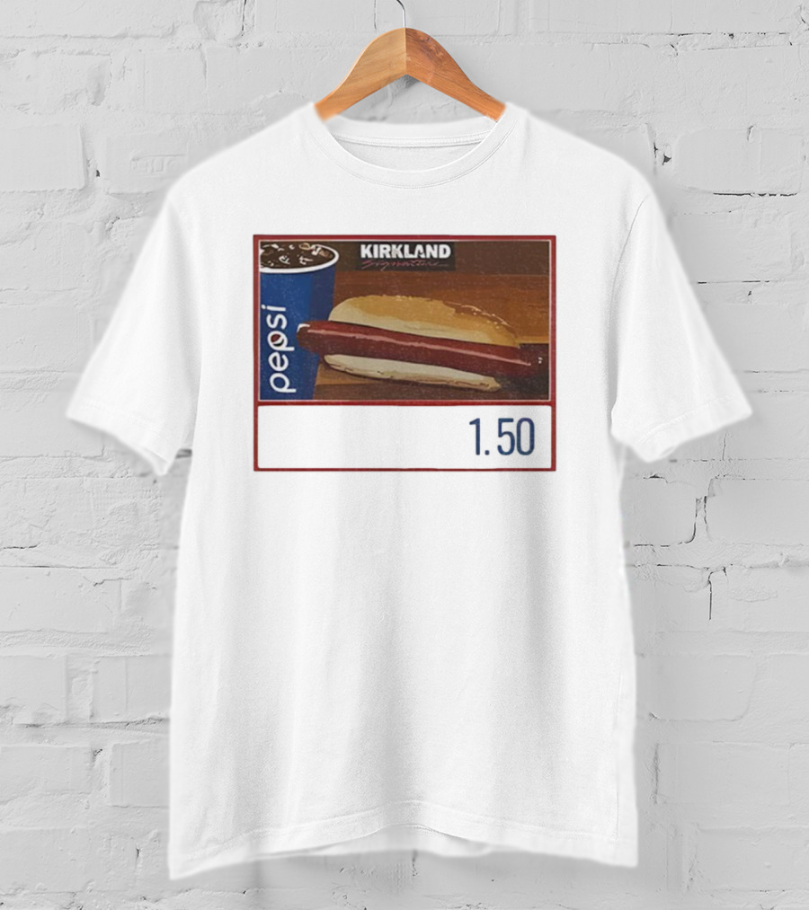 Kirkland Signature Hot Dog Pepsi Combo Parody 1.50 Meme T-Shirt